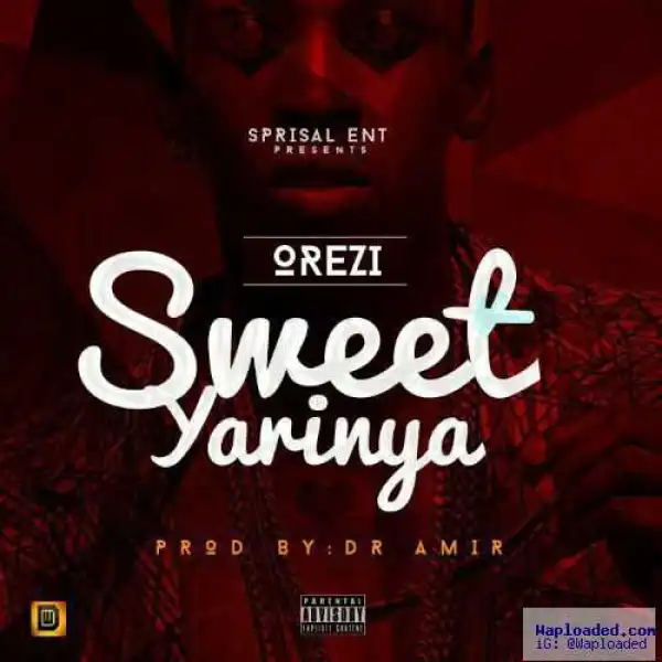 Orezi - Sweet Yarinya